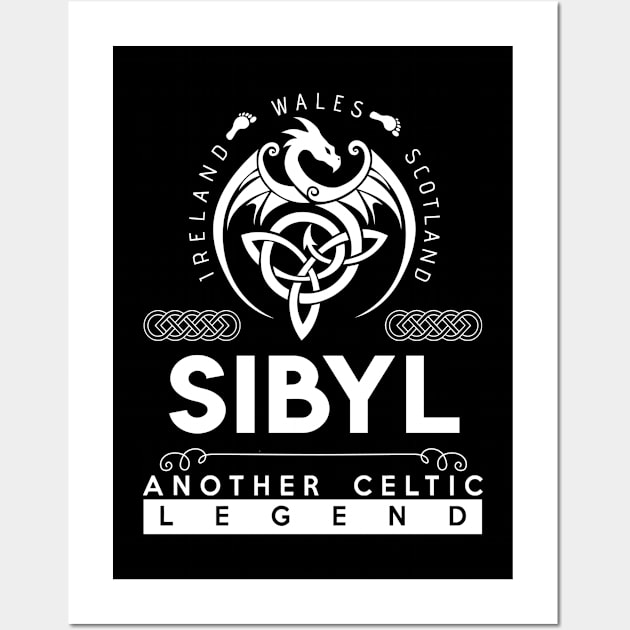 Sibyl Name T Shirt - Another Celtic Legend Sibyl Dragon Gift Item Wall Art by harpermargy8920